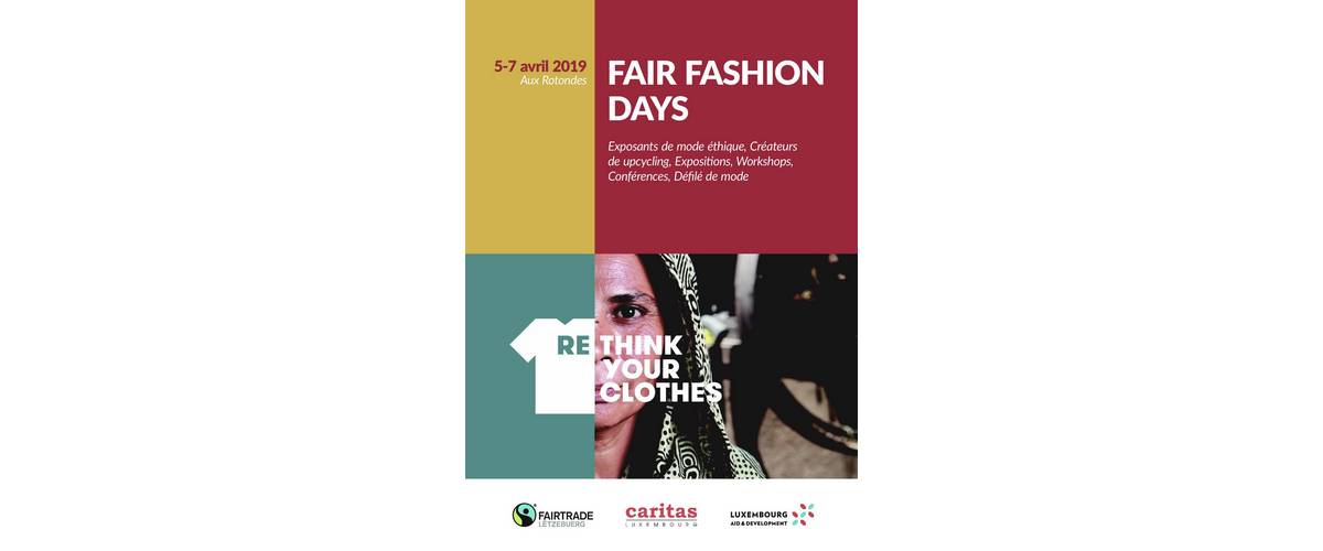 Fair Fashion Days, campagne Rethink your Clothes, industrie de la mode, environnement, textiles durables, équitables, droits humains, sensibilisation, mini-conférences, projections de films, experts, ateliers ludiques, consommation, consommation éthiques, Caritas Luxembourg, Fairtrade Lëtzebuerg