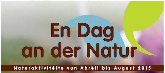 « En Dag an der Natur 2015 » : plus de 300 activités dans la nature