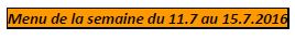 Casa Fabiana : menu BIO de la semaine du 11 au 15 juillet