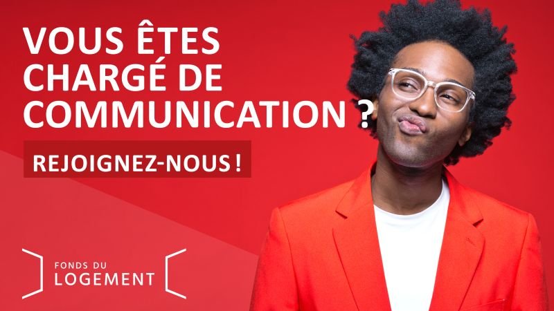 Chargé de communication (m/f) / Fonds du Logement