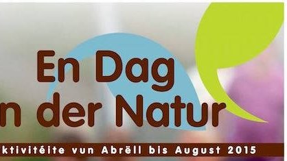 « En Dag an der Natur 2015 » : plus de 300 activités dans la nature