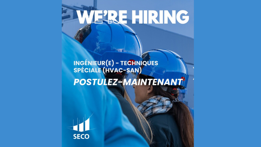 Ingénieur(e) – Techniques spéciales (HVAC-SAN)