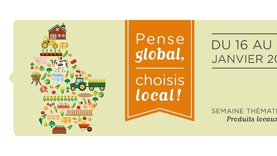 Semaine thématique « Pense global, choisis local »