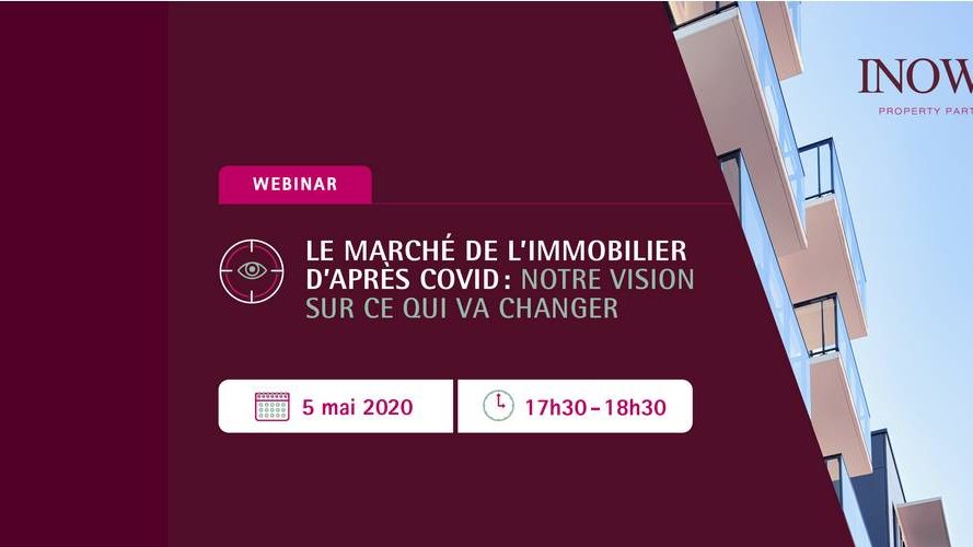Webinar Inowai : Le marché de l'immobilier d'apès COVID