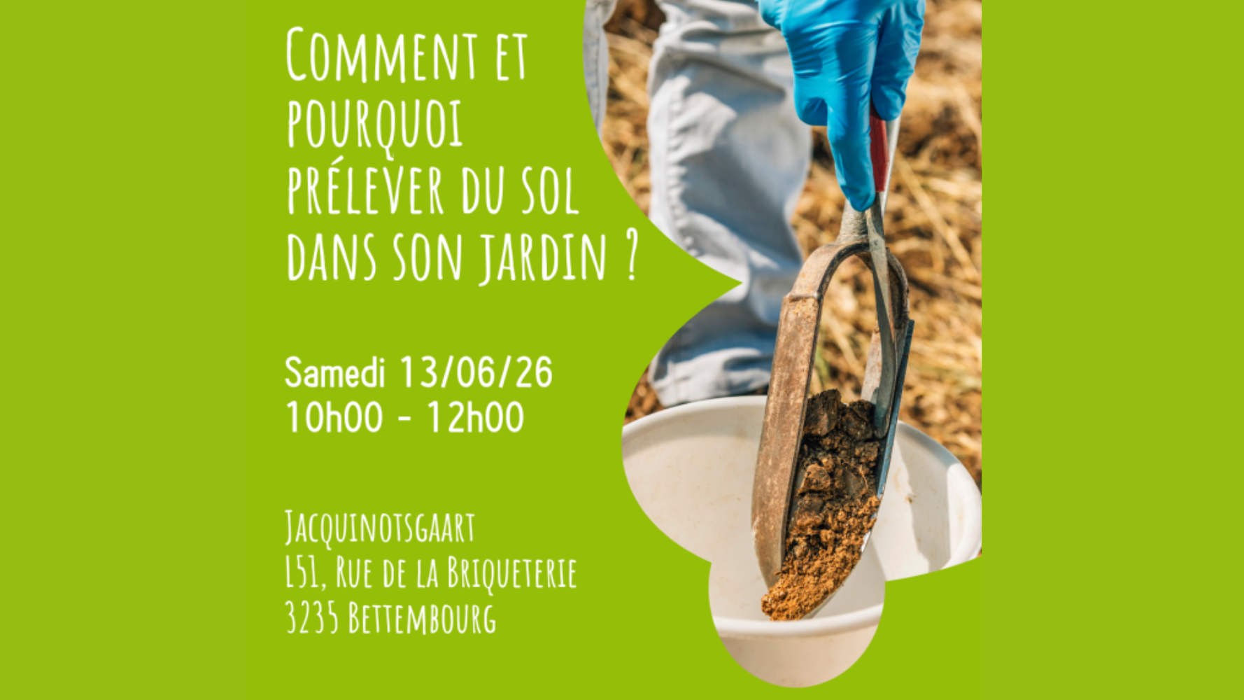Atelier | Comment et pourquoi prélever du sol dans son jardin ?