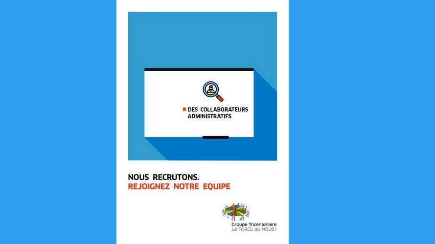 Le Tricentenaire a.s.b.l. recrute !