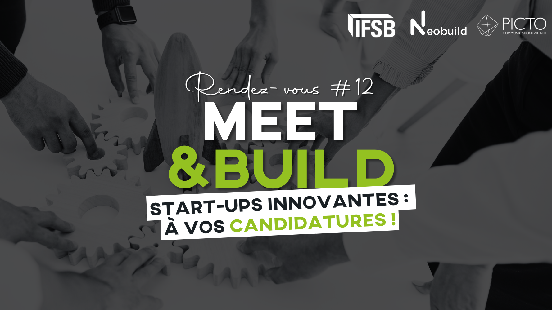 Meet&Build : appel aux start-ups innovantes de la construction