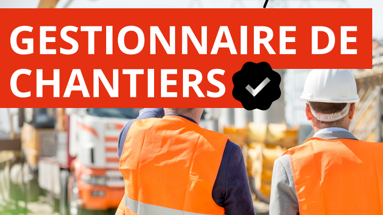 Gestionnaire de Chantiers Confirmé (h/f)