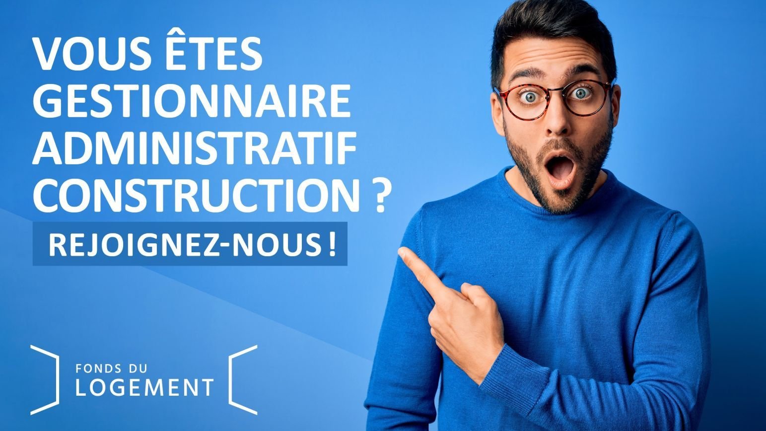 Gestionnaire administratif construction (m/f) Fonds du Logement