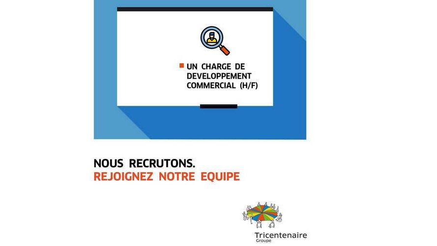 Le Groupe Tricentenaire recrute !