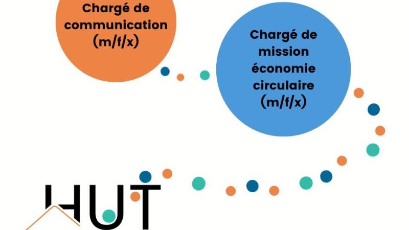 Chargé de mission économie circulaire service de sensibilisation (m/f/x) / HUT