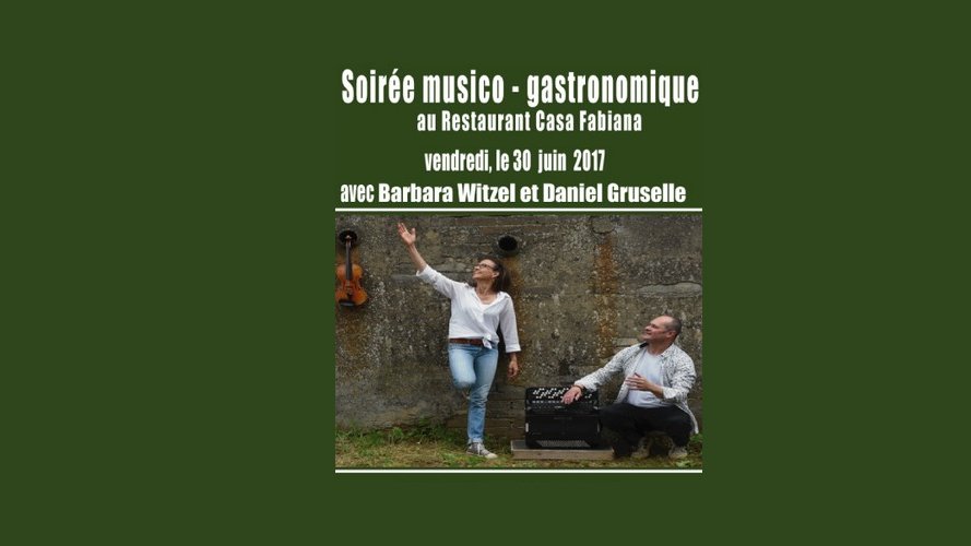Casa Fabiana : soirée musico-gastronomique - 30 juin 2017