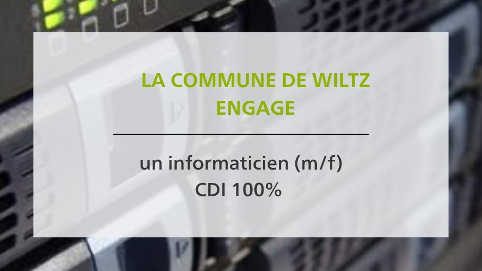 Un Informaticien (m/f) / Commune de Wiltz