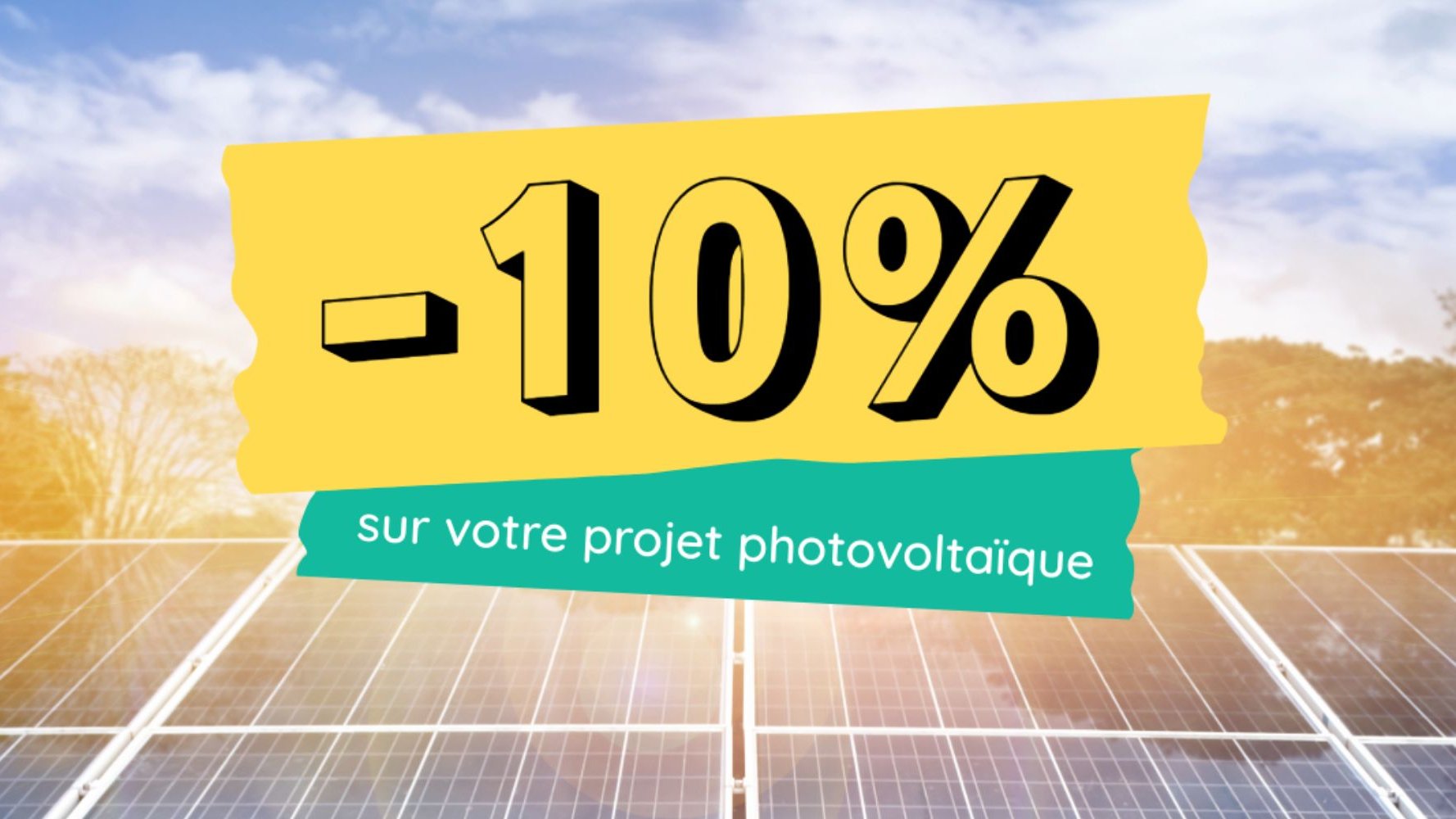 electris vous offre une réduction de 10% sur votre projet photovoltaïque