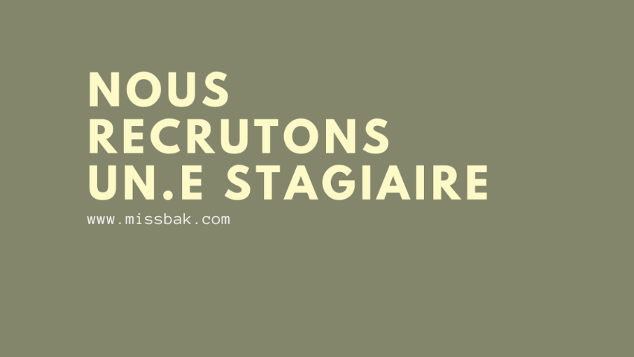 Stagiaire (m/f) / MissBak