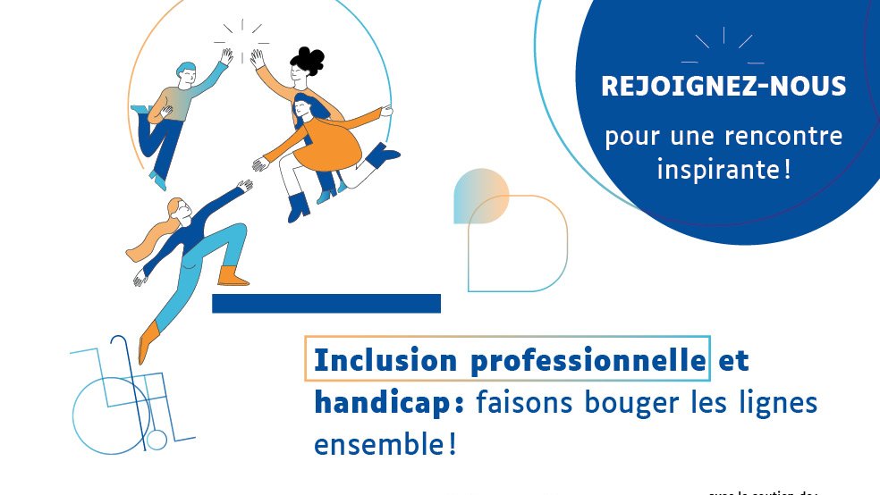 Inclusion professionnelle et handicap : faisons bouger les lignes ensemble !