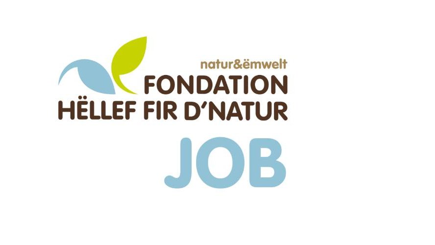 La Fondation Hëllef fir d'Natur de natur&ëmwelt recrute !