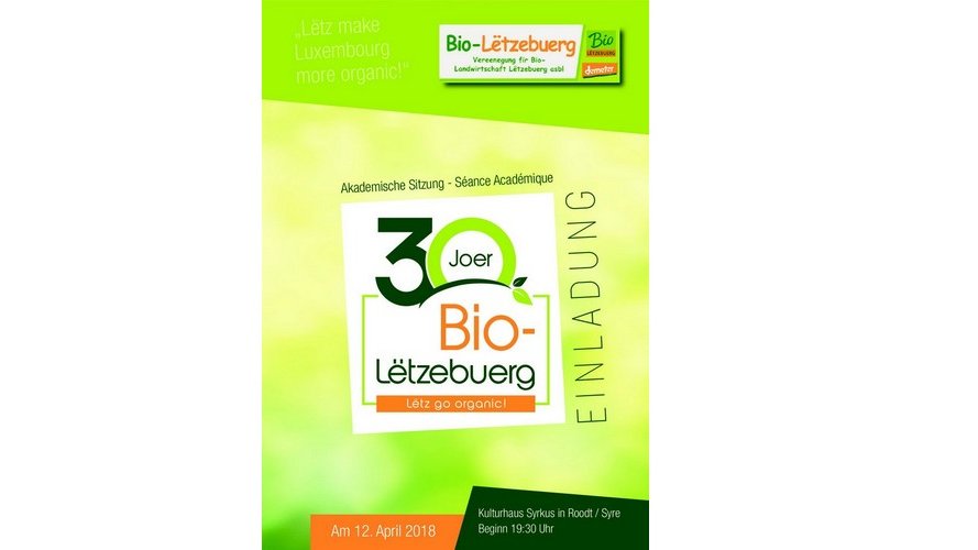 30 Joer Bio-Lëtzebuerg : Lëtz go organic !