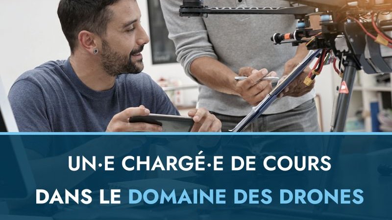Chargé de cours dans le domaine des drônes (m/f) /CNFPC