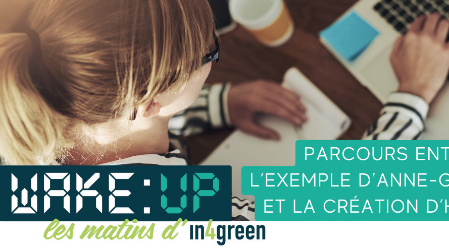 WAKE UP ! #4 - Parcours entrepreneurial avec Anne-Gaëlle Halter