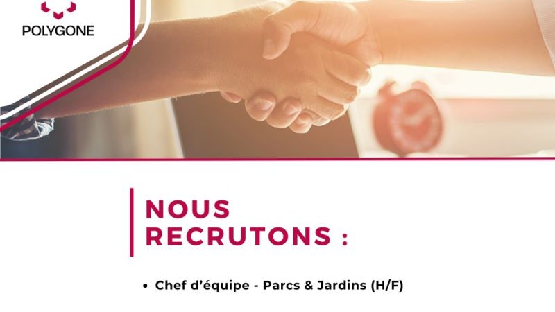 Chef d'équipe - Parcs et jardins (h/f) / Polygone