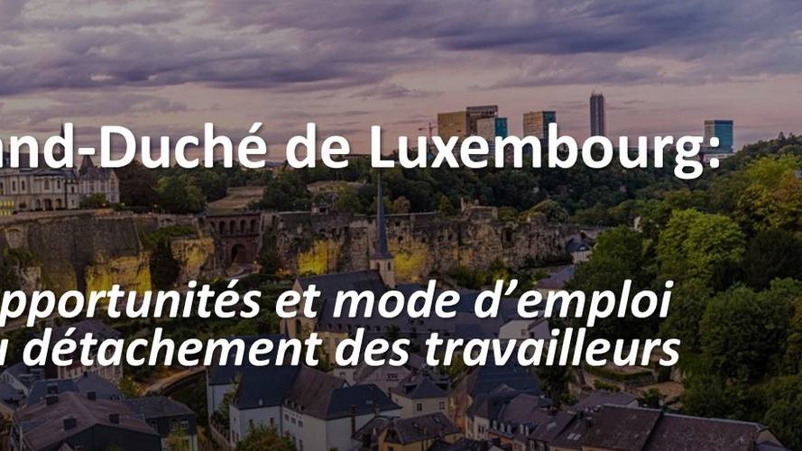 Opportunités et mode d'emploi du détachement des travailleurs