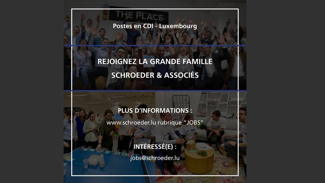 Schroeder & Associés S.A. recrute !