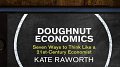 Vers un nouveau modèle ? L'économie « Doughnut »