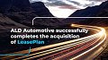 ALD Automotive finalise avec succès l'acquisition de LeasePlan