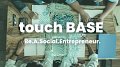 touch BASE est de retour !