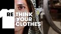 Lancement de la campagne « Rethink your Clothes »