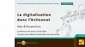 La digitalisation dans l'Artisanat : bilan et perspectives