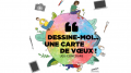 Dessine-moi... une carte de voeux !