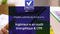 Ingénieur en audit énergétique & CPE (m/f) / Vinçotte Luxembourg