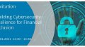 Building Cybersecurity Resilience for Financial Inclusion