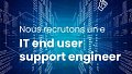 UN IT END USER SUPPORT ENGINEER (H/F) / CLE