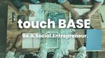 touch BASE est de retour ! Un programme de soutien conçu pour les entrepreneurs sociaux en herbe au Luxembourg